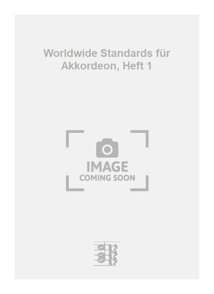 Worldwide Standards für Akkordeon, Heft 1